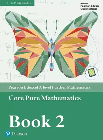 Pearson Edexcel A level Further Mathematics Core Pure Mathematics Book 2 Textbook + e-book cover