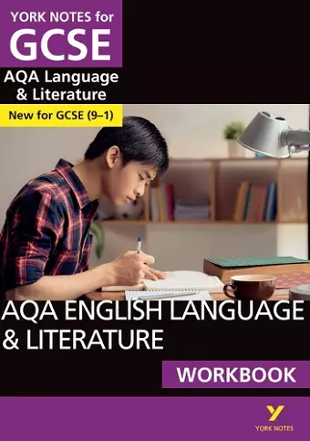 AQA English Language and Literature Workbook: York Notes for GCSE the ideal way to catch up, test your knowledge and feel ready for the 2025 and 2026 exams cover