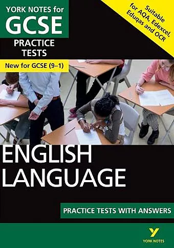 English Language Practice Tests with Answers: York Notes for GCSE the best way to practise and feel ready for and 2023 and 2024 exams and assessments cover