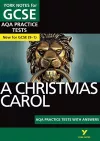 A Christmas Carol AQA Practice Tests: York Notes for GCSE the best way to practise and feel ready for and 2023 and 2024 exams and assessments cover