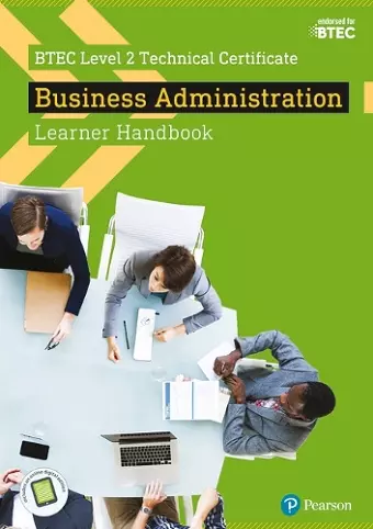 BTEC Level 2 Technical Certificate  Business Administration Learner Handbook with ActiveBook cover