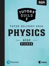 Tutors' Guild AQA GCSE (9-1) Physics Higher Tutor Delivery Pack cover