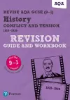 Pearson REVISE AQA GCSE (9-1) History Conflict and tension, 1918-1939 Revision Guide and Workbook: For 2024 and 2025 assessments and exams - incl. free online edition (REVISE AQA GCSE History 2016) cover