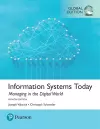 Information Systems Today: Managing the Digital World, Global Edition + MyLab MIS with Pearson eText cover