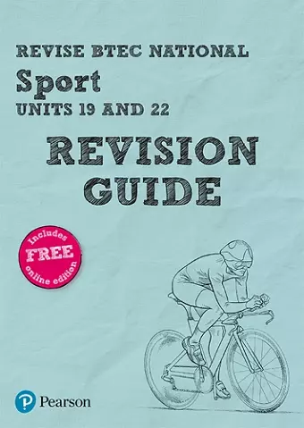 Pearson REVISE BTEC National Sport Units 19 & 22 Revision Guide inc online edition - for 2025 exams cover