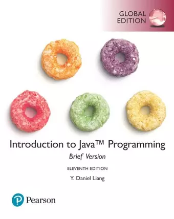 Introduction to Java Programming, Brief Version, Global Edition cover