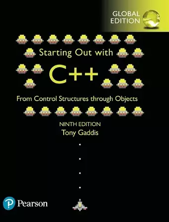 Starting Out with C++ from Control Structures through Objects, Global Edition cover