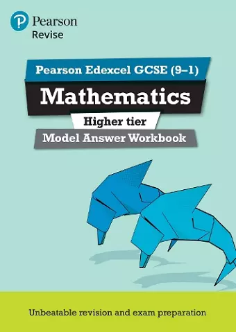 Pearson REVISE Edexcel GCSE Mathematics Higher Model Answer Workbook - for 2025, 2026 exams cover