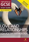 AQA Poetry Anthology - Love and Relationships: York Notes for GCSE everything you need to catch up, study and prepare for and 2023 and 2024 exams and assessments cover