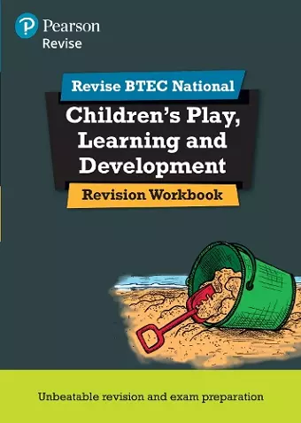 Pearson REVISE BTEC National Children's Play, Learning and Development Revision Workbook - for 2025 exams cover