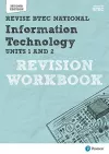Revise BTEC National Information Technology Units 1 and 2 Revision Workbook cover