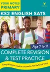 English SATs Complete Revision and Test Practice: York Notes for KS2: catch up, revise and be ready for 2025 exams cover