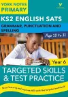 English SATs Grammar, Punctuation and Spelling Targeted Skills and Test Practice for Year 5: York Notes for KS2 catch up, revise and be ready for 2025 exams cover