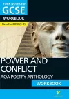 AQA Poetry Anthology - Power and Conflict: York Notes for GCSE Workbook everything you need to catch up, study and prepare for and 2023 and 2024 exams and assessments cover