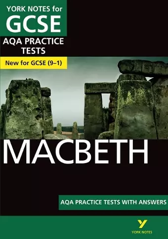 Macbeth AQA Practice Tests: York Notes for GCSE: the best way to practise and feel ready for 2025 and 2026 assessments and exams cover