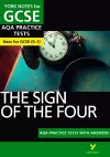 The Sign of the Four AQA Practice Tests: York Notes for GCSE: the best way to practise and feel ready for 2025 and 2026 assessments and exams cover