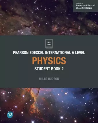 Pearson Edexcel International A Level Physics Student Book cover