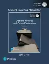 Student Solutions Manual for Options, Futures, and Other Derivatives, Global Edition cover