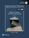 Student Solutions Manual for Options, Futures, and Other Derivatives, Global Edition cover