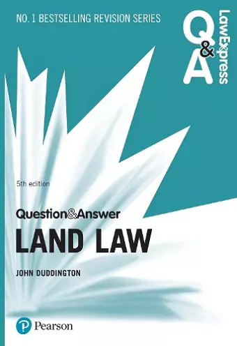 Law Express Question and Answer: Land Law, 5th edition cover