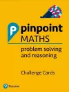 Pinpoint Maths Y1-6 Problem Solving and Reasoning Challenge Cards Pack cover