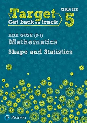 Target Grade 5 AQA GCSE (9-1) Mathematics Shape and Statistics Workbook cover