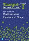 Target Grade 7 AQA GCSE (9-1) Mathematics Algebra and Shape Workbook cover