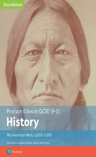 Edexcel GCSE (9-1) History Foundation The American West, c1835–c1895 Student Book cover