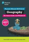 Pearson REVISE Edexcel AS/A Level Geography Revision Guide & Workbook inc online edition - 2023 and 2024 exams cover
