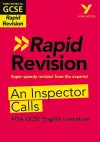 York Notes for AQA GCSE Rapid Revision: An Inspector Calls catch up, revise and be ready for and 2023 and 2024 exams and assessments cover
