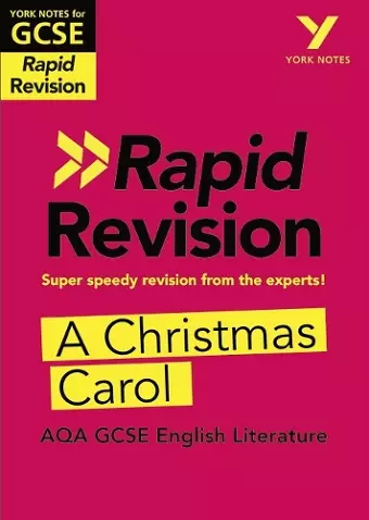 York Notes RAPID AQA GCSE (Revision Guide) A Christmas Carol - for 2025, 2026 exams cover
