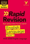 York Notes for AQA GCSE Rapid Revision: AQA English Language Paper 1 catch up, revise and be ready for and 2023 and 2024 exams and assessments cover