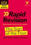 York Notes for AQA GCSE Rapid Revision: The Sign of the Four catch up, revise and be ready for and 2023 and 2024 exams and assessments cover