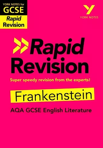 York Notes for AQA GCSE (9-1) Rapid Revision Guide: Frankenstein - catch up, revise and be ready for the 2025 and 2026 exams cover