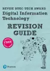 Pearson REVISE BTEC Tech Award Digital Information Technology Revision Guide: incl. online revision - for 2025 and 2026 exams cover