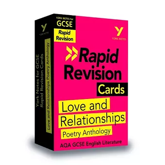 York Notes for AQA GCSE (9-1) Rapid Revision Cards: Love and Relationships AQA Poetry Anthology - catch up, revise and be ready for the 2025 and 2026 exams cover