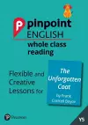 Pinpoint English Whole Class Reading Y5: The Unforgotten Coat cover