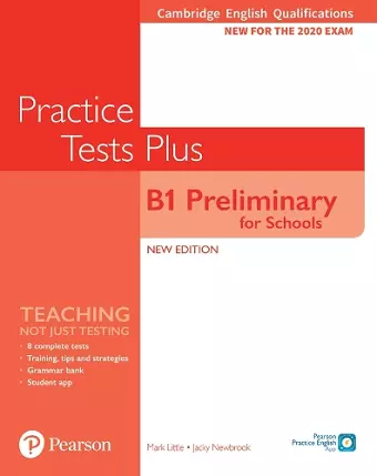 Cambridge English Qualifications: B1 Preliminary for Schools Practice Tests Plus cover