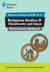 Pearson REVISE Edexcel GCSE Christianity and Islam Model Answer Workbook - 2023 and 2024 exams cover