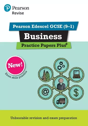 Pearson REVISE Edexcel GCSE Business: Practice Papers Plus - for 2025 and 2026 exams cover