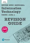 Pearson REVISE BTEC National Information Technology Revision Guide 3rd edition inc online edition - 2023 and 2024 exams and assessments cover