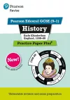 Pearson REVISE Edexcel GCSE History Early Elizabethan England, 1558-88 Practice Paper Plus - 2023 and 2024 exams cover