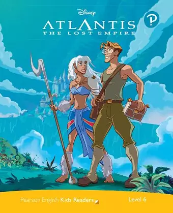 Level 6: Disney Kids Readers Atlantis:The Lost Empire Pack cover