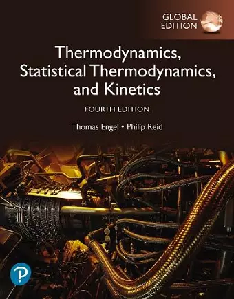 Physical Chemistry: Thermodynamics, Statistical Thermodynamics, and Kinetics, Global Edition cover