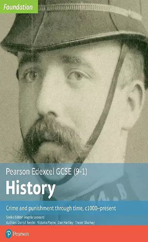 Edexcel GCSE (9-1) History Foundation Crime and punishment through time, c1000–present Student Book cover