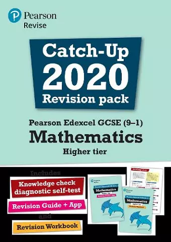 Pearson REVISE Edexcel GCSE (9-1) Mathematics Higher Catch-up Revision Pack cover