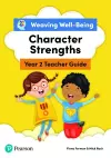 Weaving Well-Being Year 2 / P3 Character Strengths Teacher Guide cover