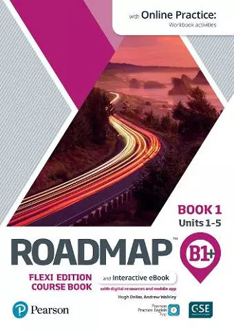 Roadmap B1+ Flexi Edition Roadmap Course Book 1 with eBook and Online Practice Access cover