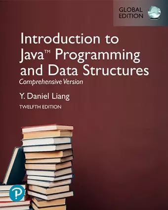 Introduction to Java Programming and Data Structures, Comprehensive Version, Global Edition cover