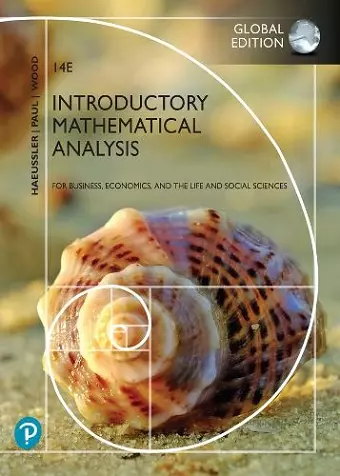 Introductory Mathematical Analysis for Business, Economics, and the Life and Social Sciences, Global Edition cover